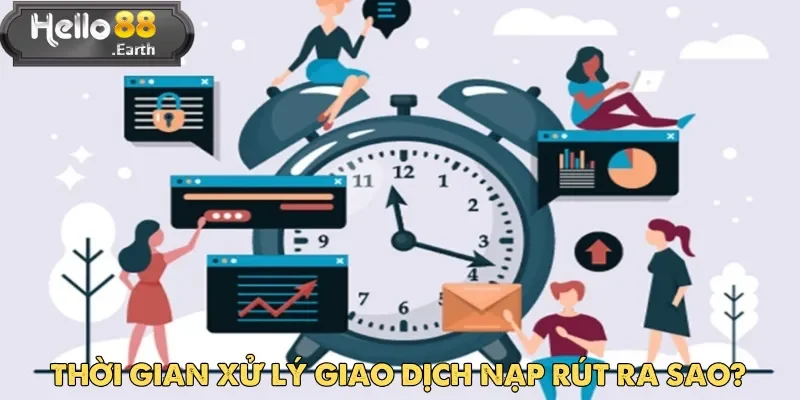Câu Hỏi Thường Gặp Hello88 - Phần Hỏi Thắc Mắc Năm 2025 5 Câu hỏi thường gặp Hello88 về thời gian xử lý giao dịch trên hệ thống