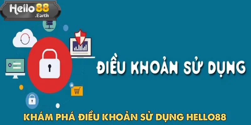Điều Khoản Sử Dụng Hello88 Khi Tham Gia Cá Cược Online 1 Điều khoản sử dụng Hello88 có ý nghĩa vô cùng quan trọng với hội viên