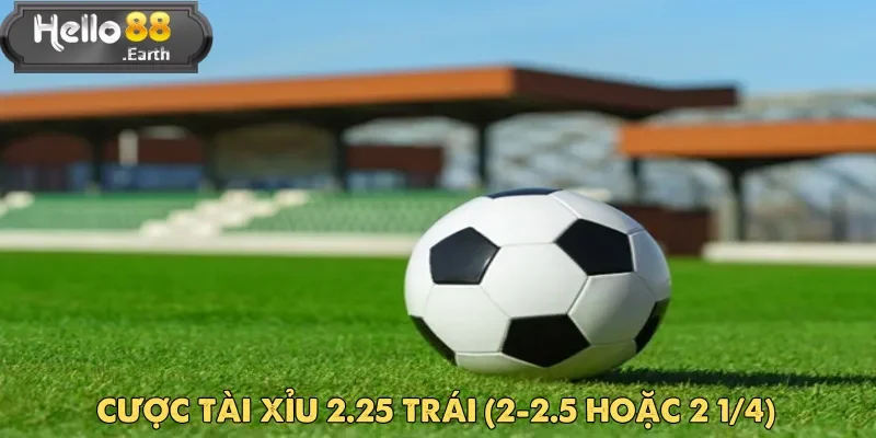 Kèo Tài Xỉu - Tìm Hiểu Cơ Bản Cho Hội Viên Hello88 3 Kèo Tài Xỉu 2.25 hay còn gọi là 2-2.5 là một dạng cược chấp phổ biến