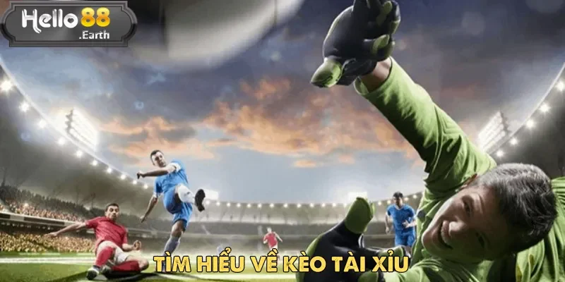 Kèo Tài Xỉu - Tìm Hiểu Cơ Bản Cho Hội Viên Hello88 1 Kèo tài xỉu trong bóng đá đang ngày càng được ưa chuộng tại nền tảng online