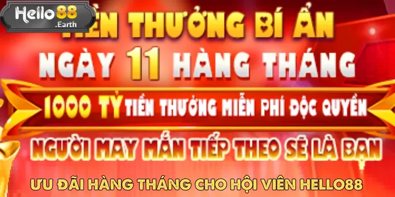 Khuyến Mãi Hello88 – Lời Tri Ân Dành Cho Hội Viên 3 Phần thưởng bí ẩn mỗi tháng – Khuyến mãi Hello88 không cần đăng ký