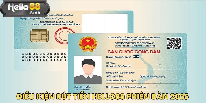 Rút Tiền Hello88 Dễ Dàng Với Công Nghệ Hiện Đại Nhất 2025 1 Rút tiền Hello88 yêu cầu người chơi cung cấp thông tin CCCD chính xác