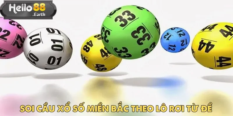 Soi Cầu Xổ Số Miền Bắc: Bí Quyết Vượt Qua 18h30 Mỗi Ngày 2 Soi cầu xổ số miền Bắc theo lô rơi từ đề đơn giản nhưng hiệu quả
