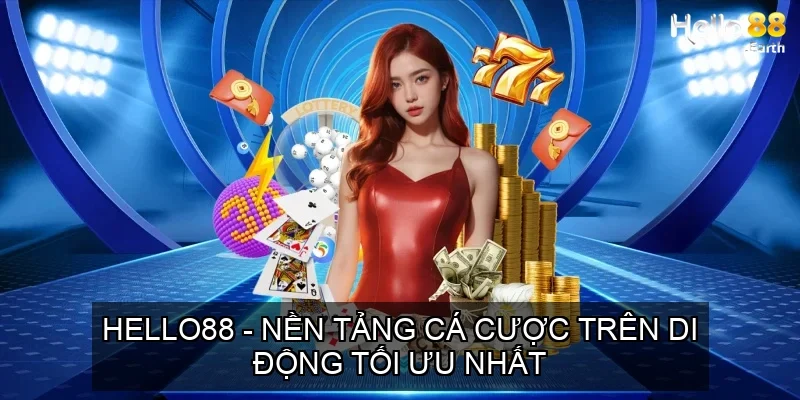 Trang chủ 689 Hello88 – Nền Tảng Cá Cược Trên Di Động Tối Ưu Nhất